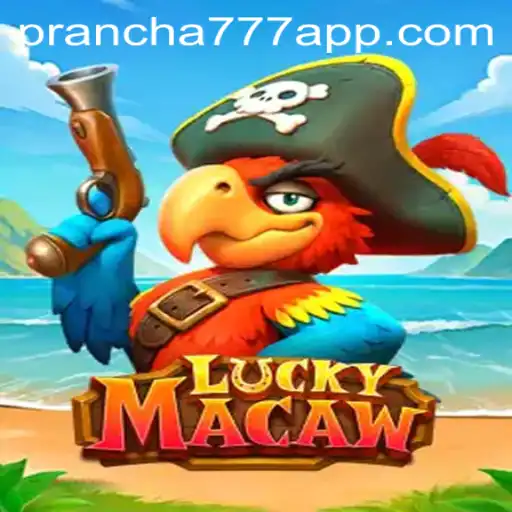 Descubra o Fascinante Mundo de LuckyMacaw e a Estratégia da Prancha 777