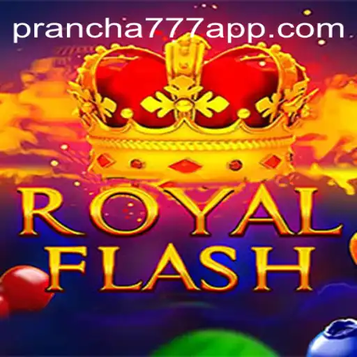 Descubra o Fascinante Jogo RoyalFlash e Sua Estratégia Inovadora com Prancha 777